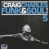 Craig Charles - The Craig Charles Funk & Soul Club 5 (CD)